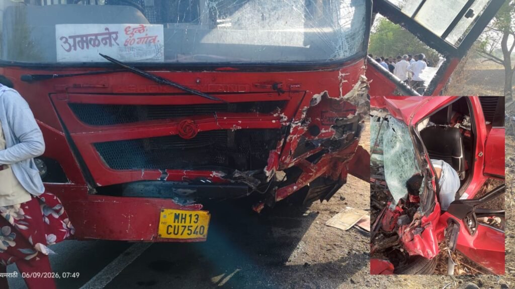 Horrific three-vehicle collision on the Amalner-Dhule highway; six dead on the spot, one injured. Violent crash involving a car, a motorcycle, and an ST bus near Mangrul; tragedy strikes a family from Gujarat en route to an engagement